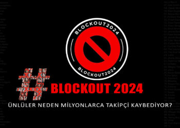 BLOCKOUT 2024 SOSYAL MEDYA KULLANICILARI NEDEN ÜNLÜLERİ BOYKOT EDİYOR ?