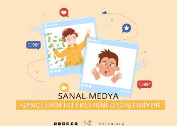 SANAL MEDYA GENÇLERİN İSTEKLERİNİ DEĞİŞTİRİYOR