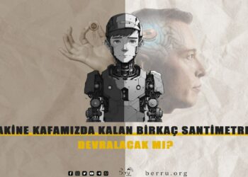 Makine Kafamızda Kalan Birkaç Santimetreyi Devralacak mı ?