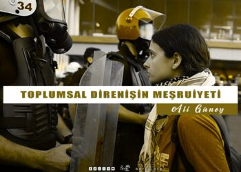 Toplumsal Direnişin Meşruiyeti