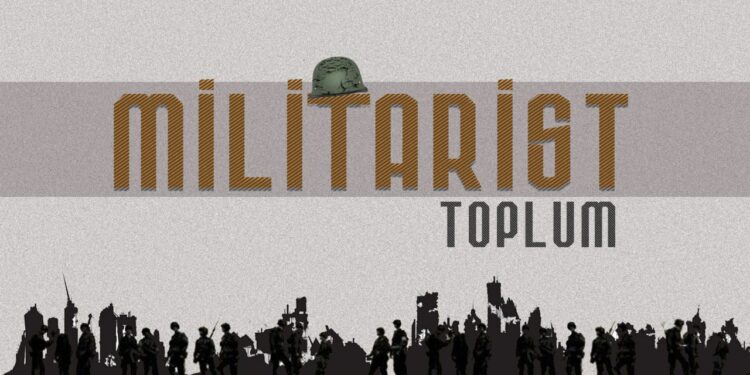 Militarist Toplum