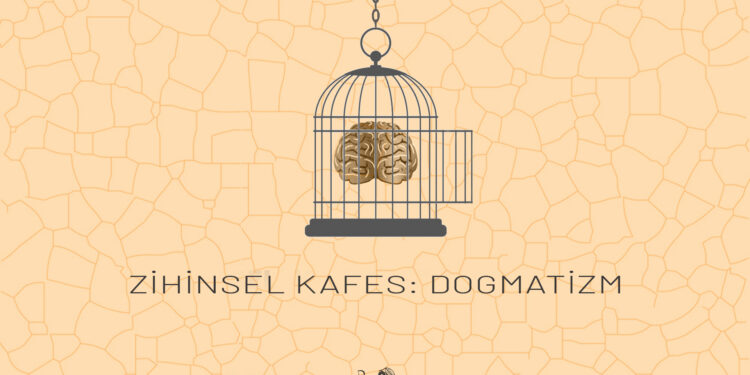 Zihinsel kafes: Dogmatizm