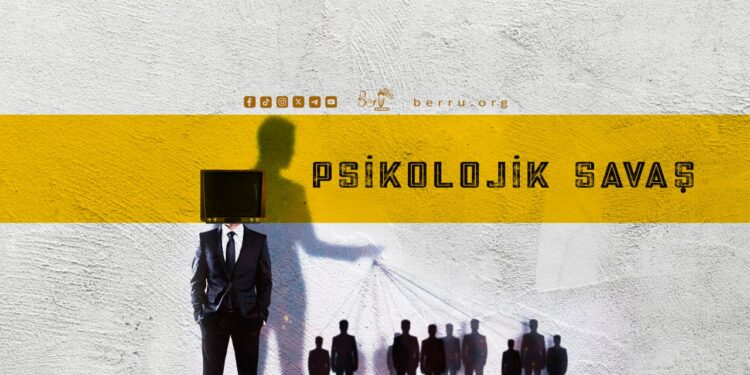 ”Psikolojik Savaş”
