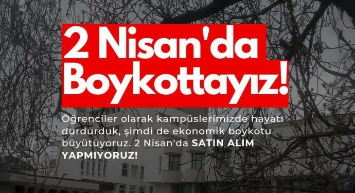 Öğrencilerden Ekonomik Boykot Çağrısı