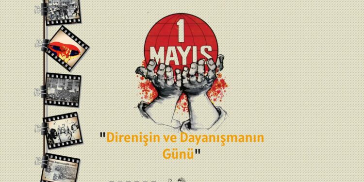 “Sömürüye Karşı Direniş ve Dayanışma Günü”