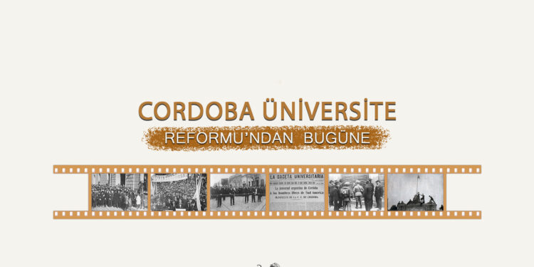 Cordoba Üniversite Reformu’ndan Bugüne