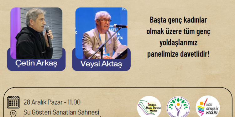 “Sosyalist Toplumda Gençliğin Rolü” Paneli Düzenleniyor